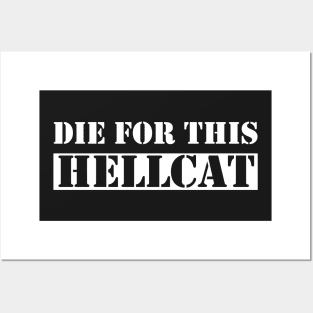 die for this hellcat Posters and Art